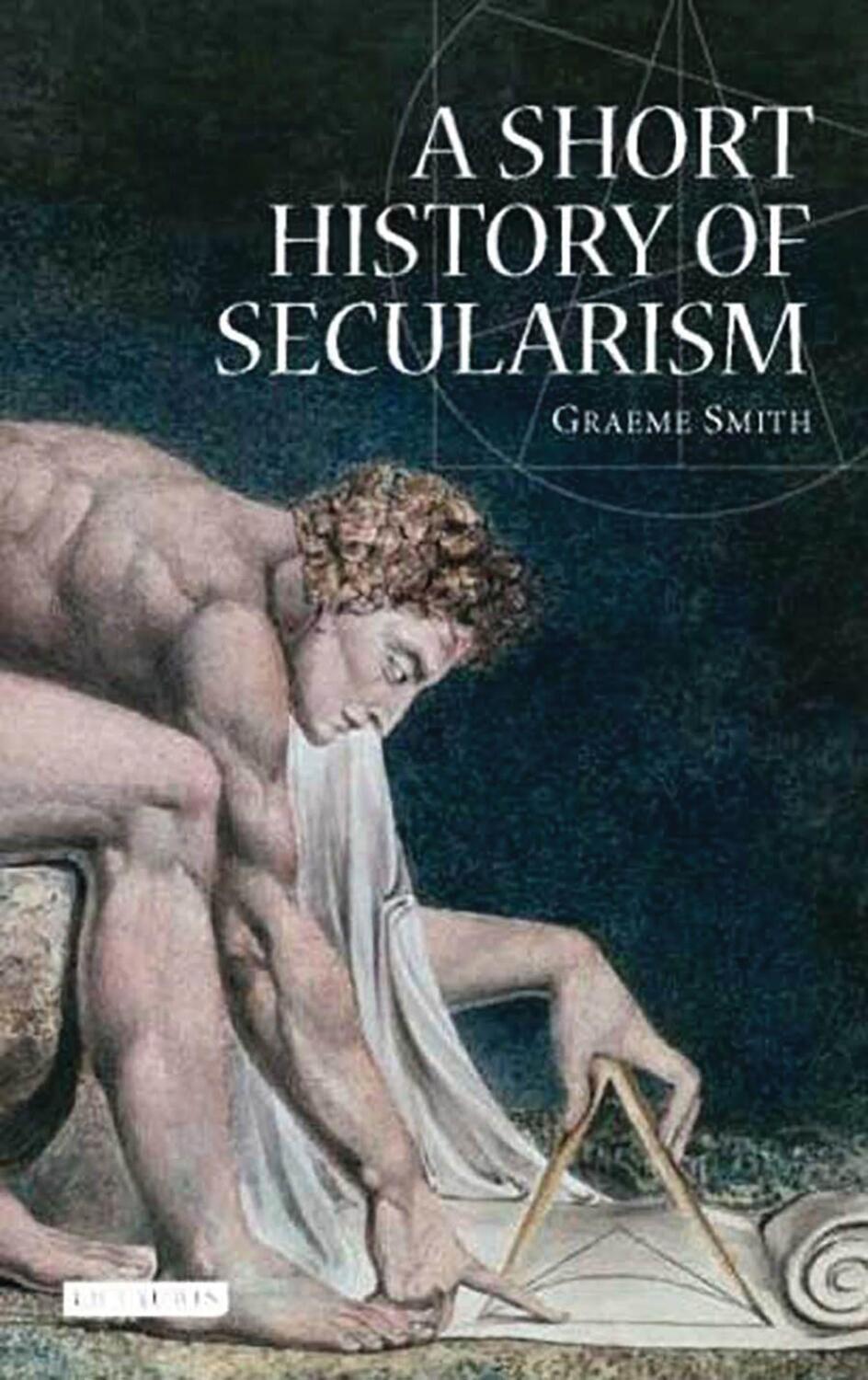 Cover: 9781845115777 | A Short History of Secularism | Graeme Smith | Taschenbuch | Englisch