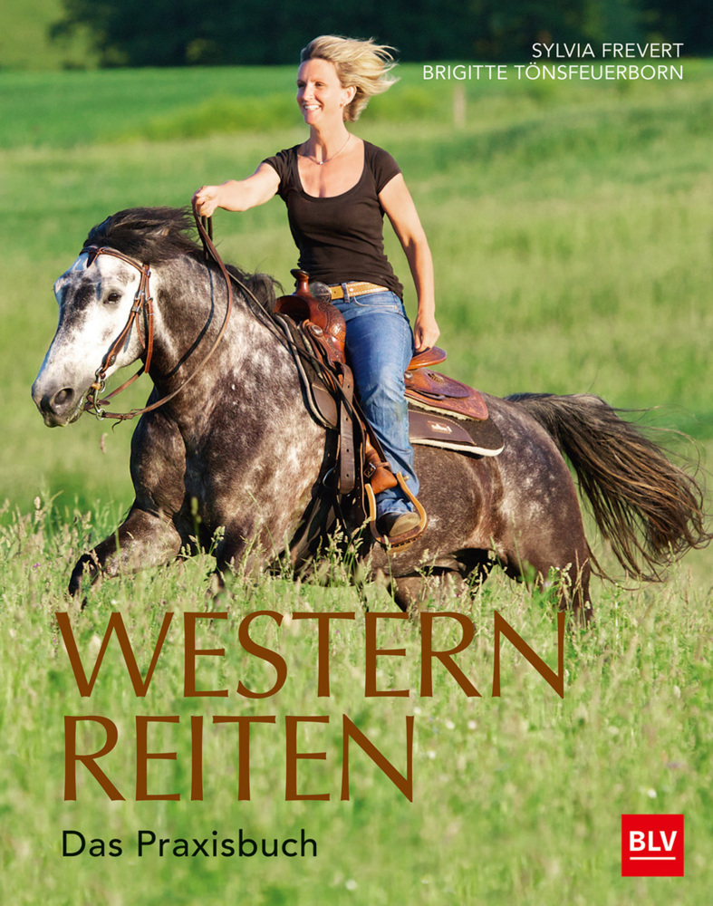 Cover: 9783835417854 | Westernreiten | Das Praxisbuch | Sylvia Frevert (u. a.) | Buch | 2018