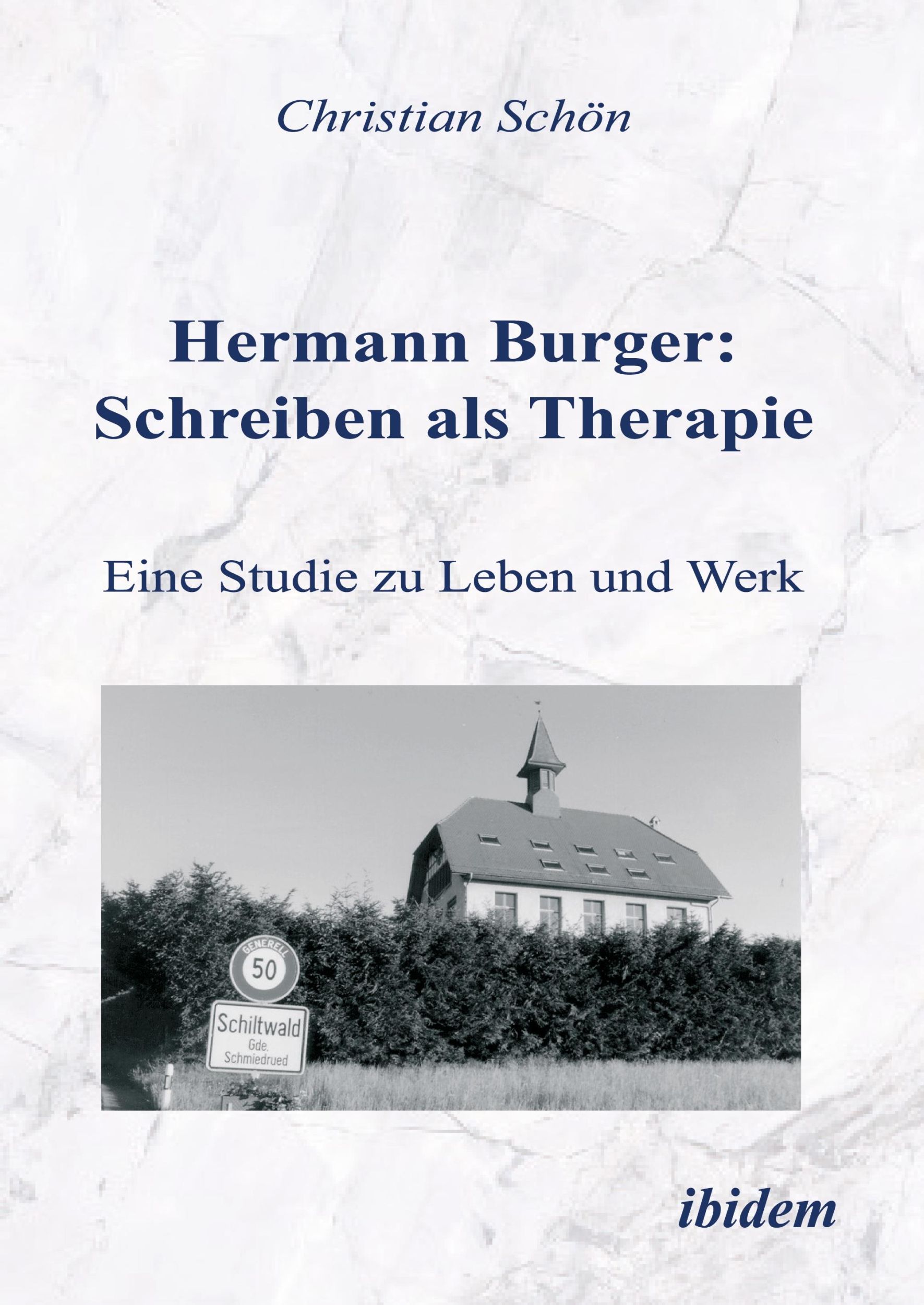 Cover: 9783932602016 | Hermann Burger: Schreiben als Therapie | Christian Schön | Taschenbuch