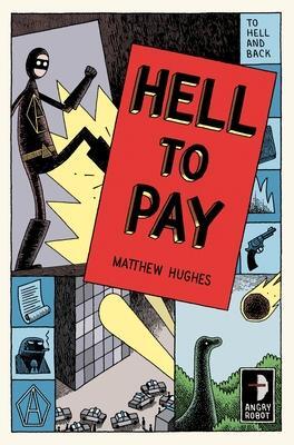 Cover: 9780857661630 | Hell to Pay: To Hell and Back, Book III | Matthew Hughes | Taschenbuch