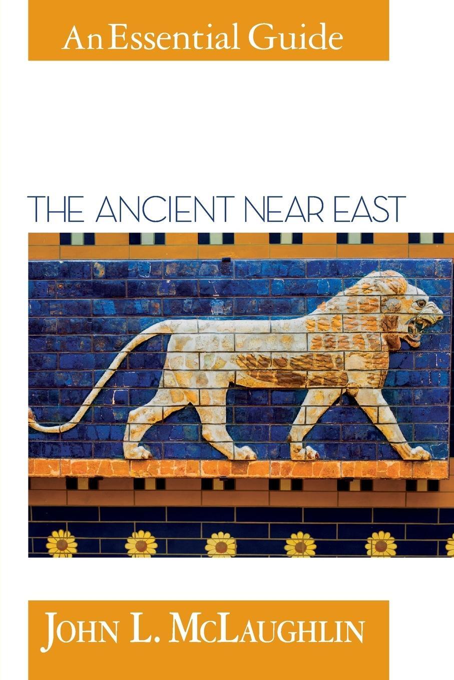 Cover: 9781426753275 | The Ancient Near East | John L. Mclaughlin | Taschenbuch | Paperback