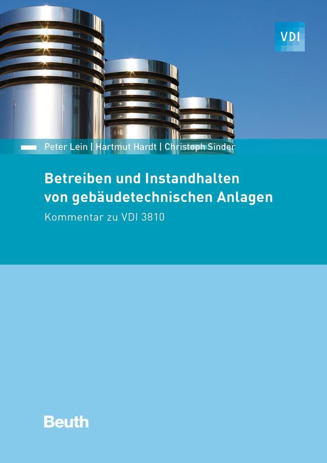 Cover: 9783410256908 | Betreiben und Instandhalten von gebäudetechnischen Anlagen | Buch