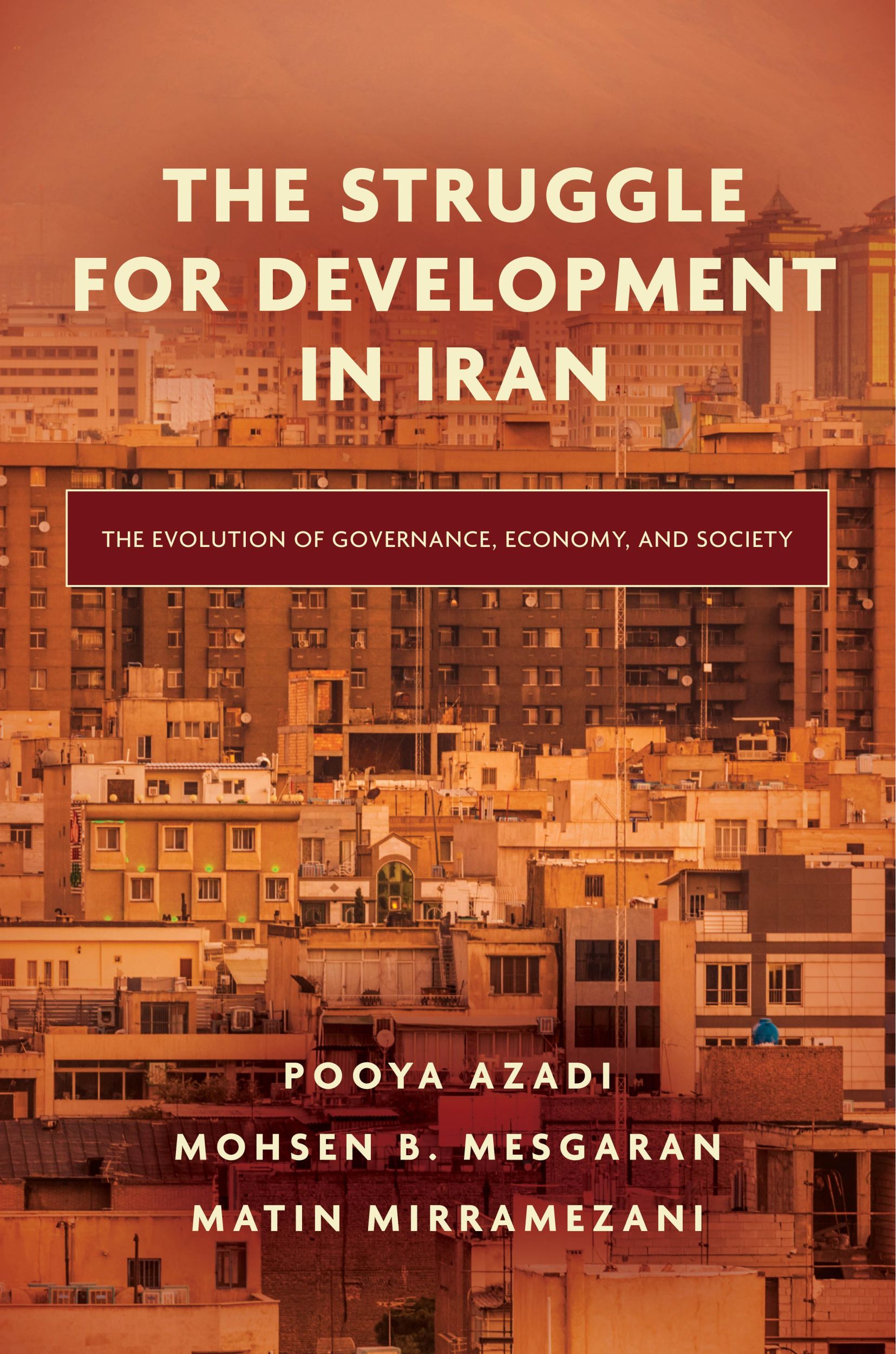 Cover: 9781503630468 | The Struggle for Development in Iran | Pooya Azadi (u. a.) | Buch