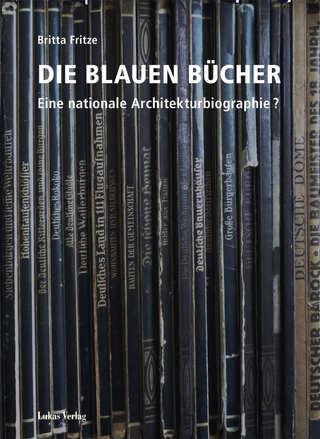 Cover: 9783867321815 | Die Blauen Bücher | Eine nationale Architekturbiographie? | Fritze