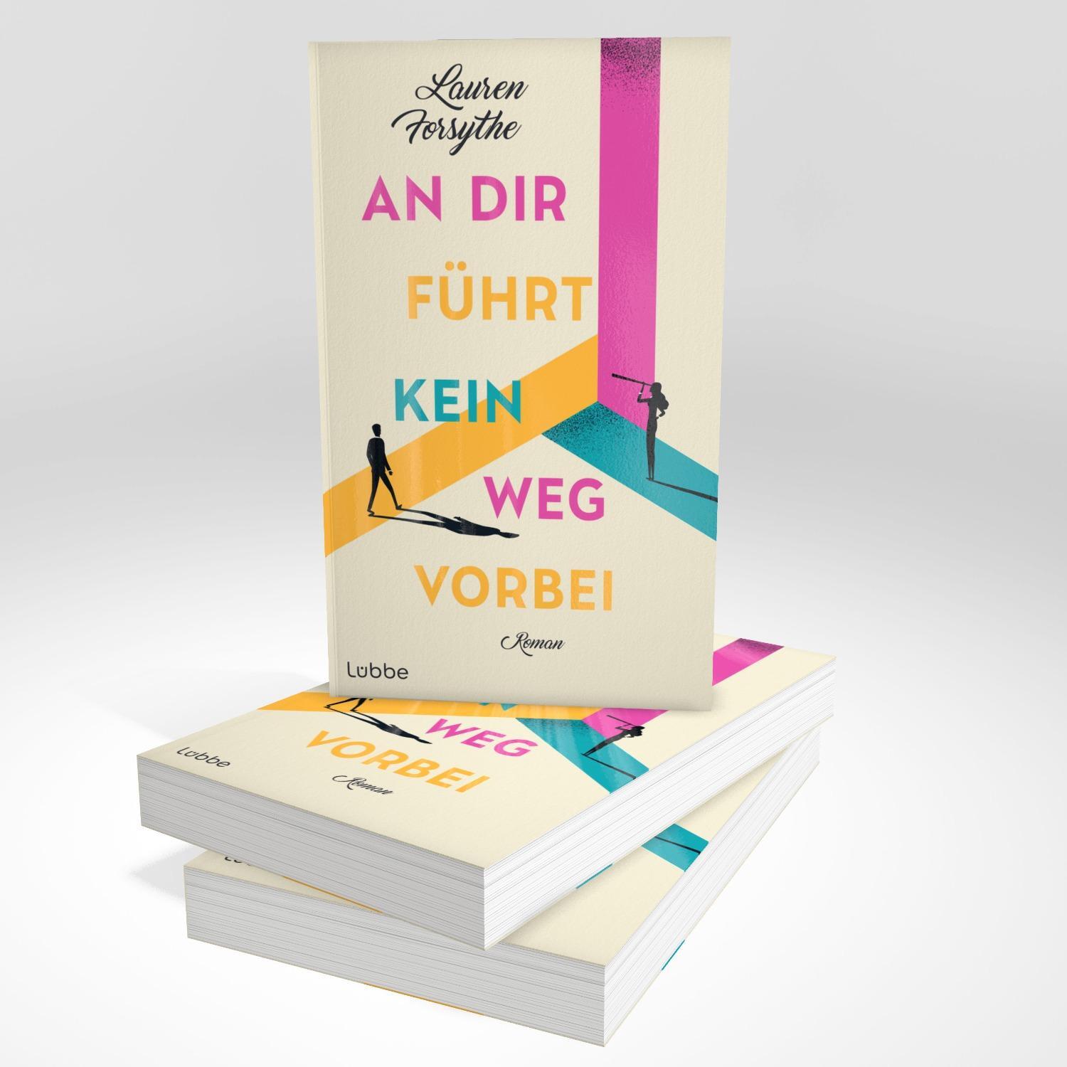 Bild: 9783757700423 | An dir führt kein Weg vorbei | Lauren Forsythe | Taschenbuch | 304 S.