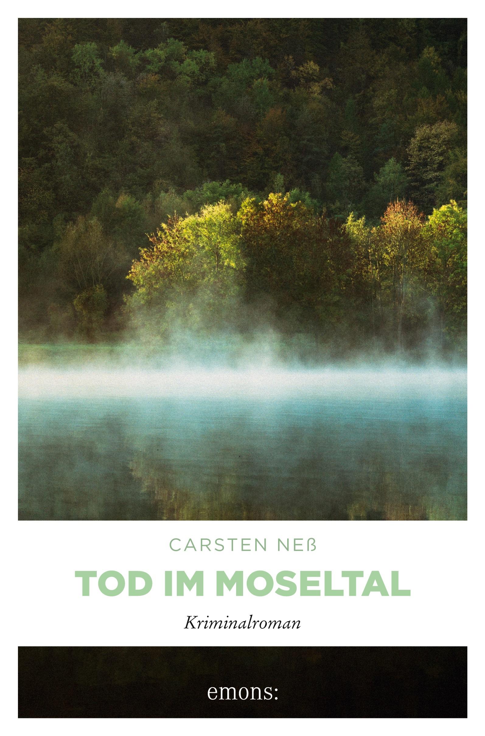 Cover: 9783897058811 | Tod im Moseltal | Kriminalroman | Carsten Neß | Taschenbuch | 351 S.