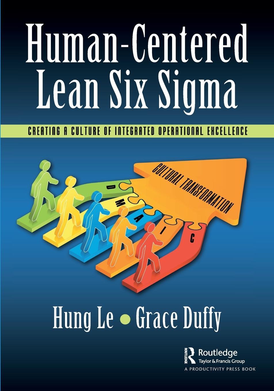 Cover: 9781032594835 | Human-Centered Lean Six Sigma | Grace Duffy (u. a.) | Taschenbuch