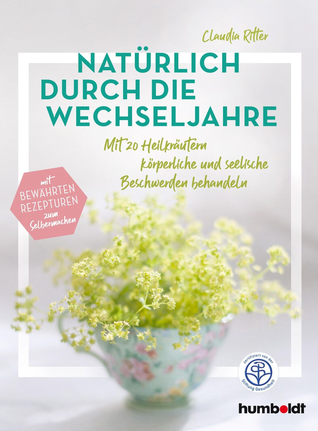 Cover: 9783842629356 | Natürlich durch die Wechseljahre | Claudia Ritter | Taschenbuch | 2020