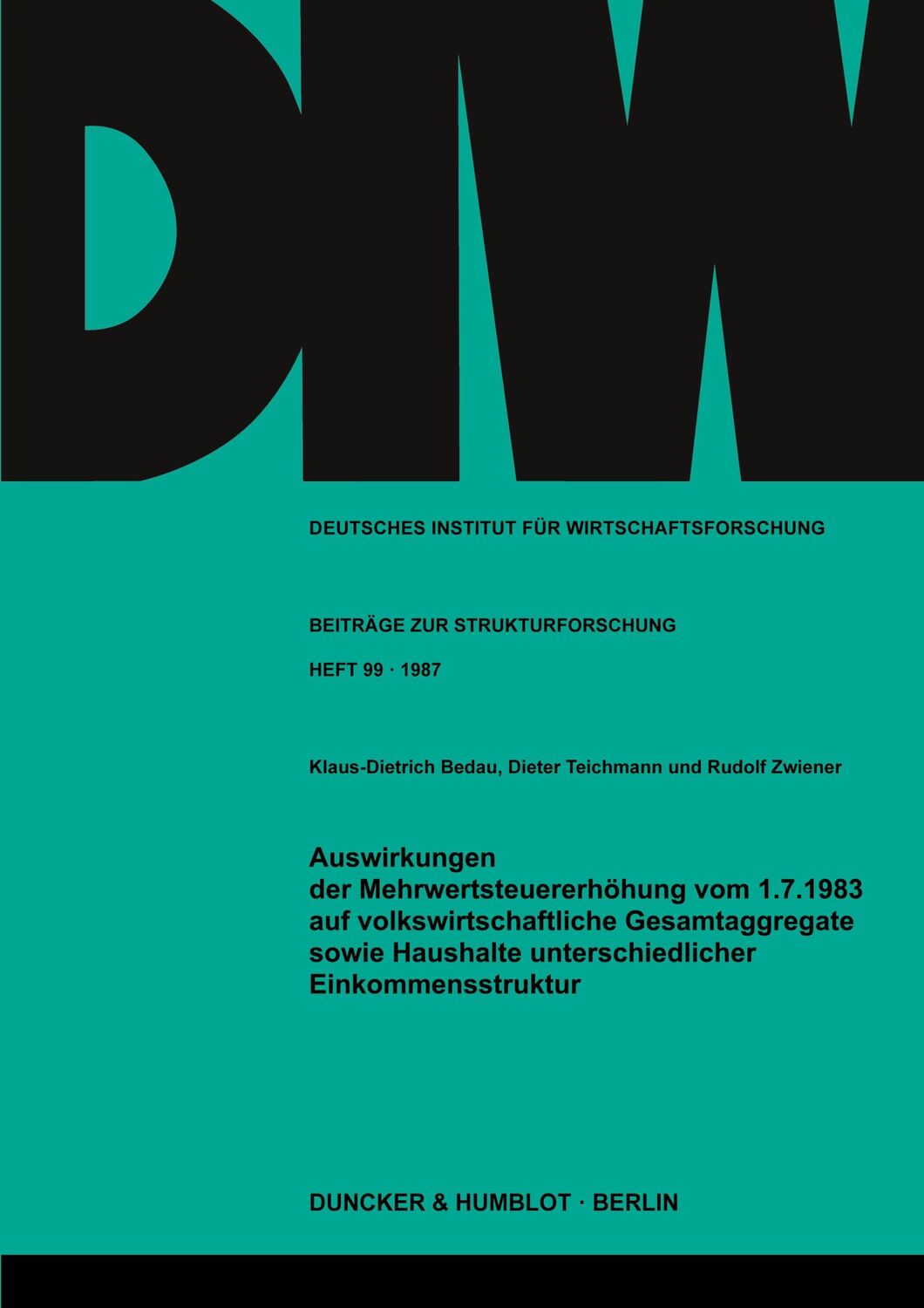 Cover: 9783428063123 | Auswirkungen der Mehrwertsteuererhöhung vom 1.7.1983 auf...