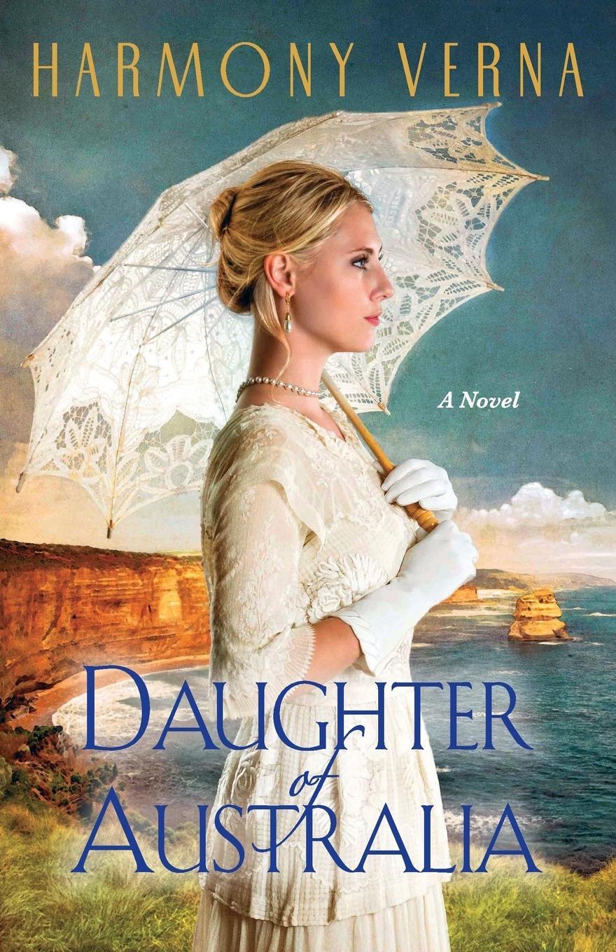 Cover: 9781617739415 | Daughter of Australia | Harmony Verna | Taschenbuch | Paperback | 2016