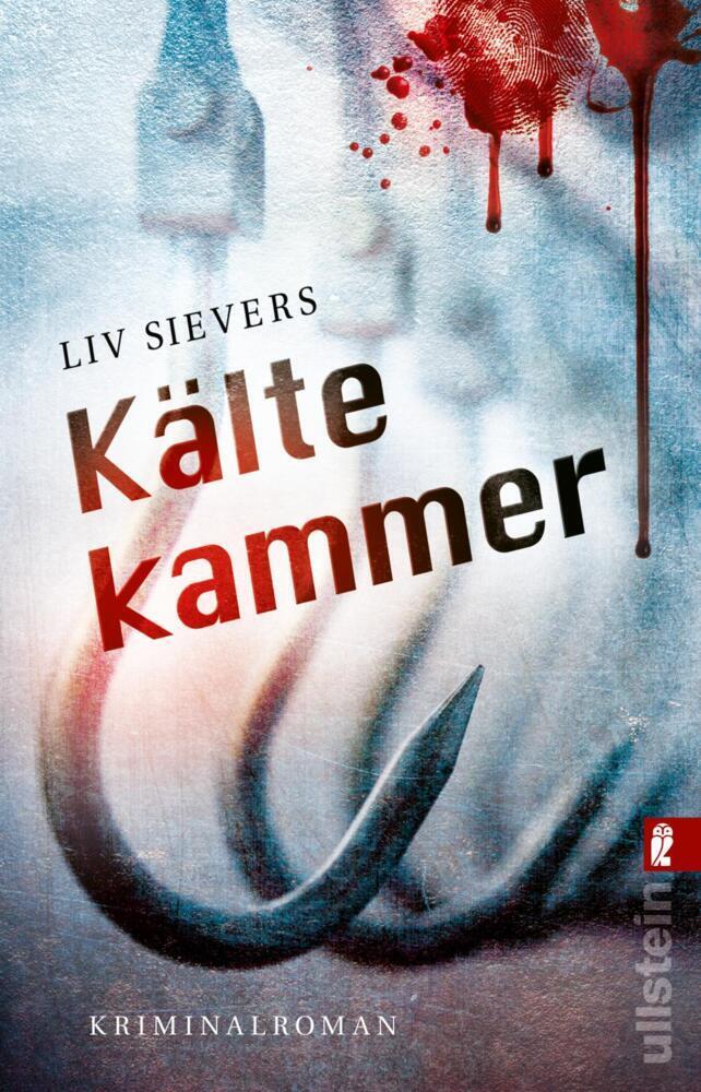 Cover: 9783548064253 | Kältekammer | Liv Sievers | Taschenbuch | 400 S. | Deutsch | 2022