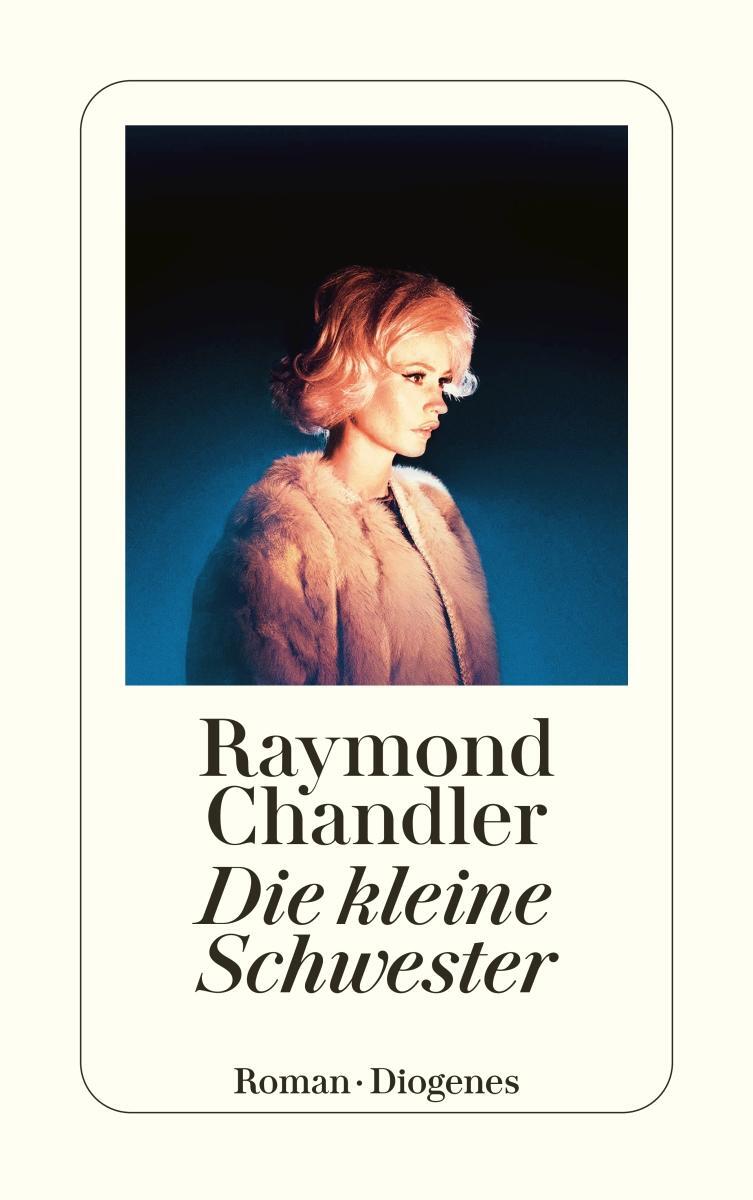 Cover: 9783257246308 | Die kleine Schwester | Raymond Chandler | Taschenbuch | Philip Marlowe