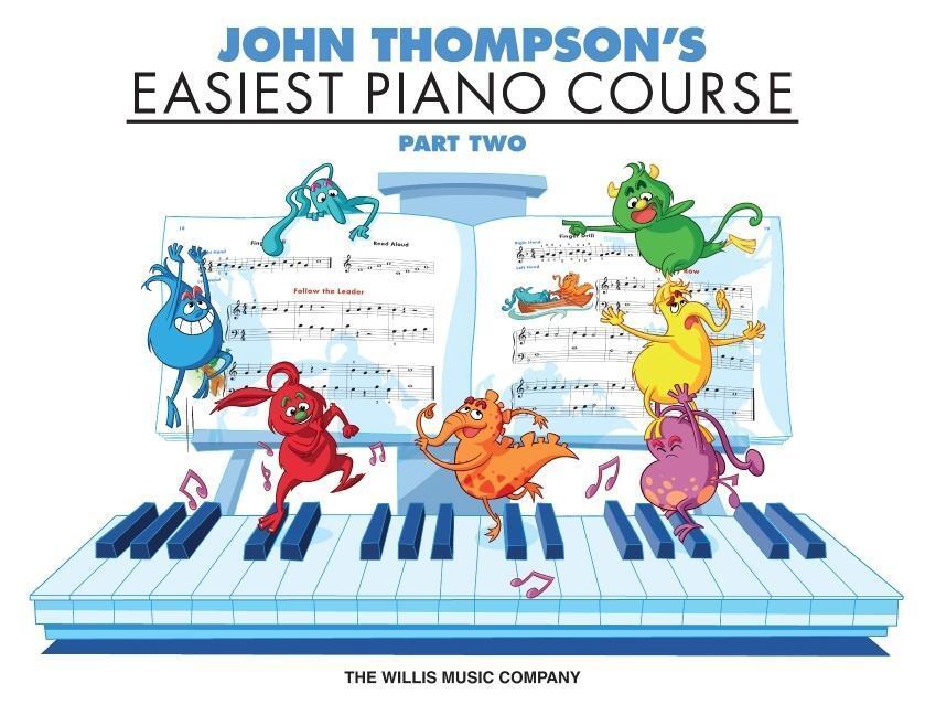 Cover: 73999235081 | John Thompson's Easiest Piano Course - Part 2 - Book Only | Thompson