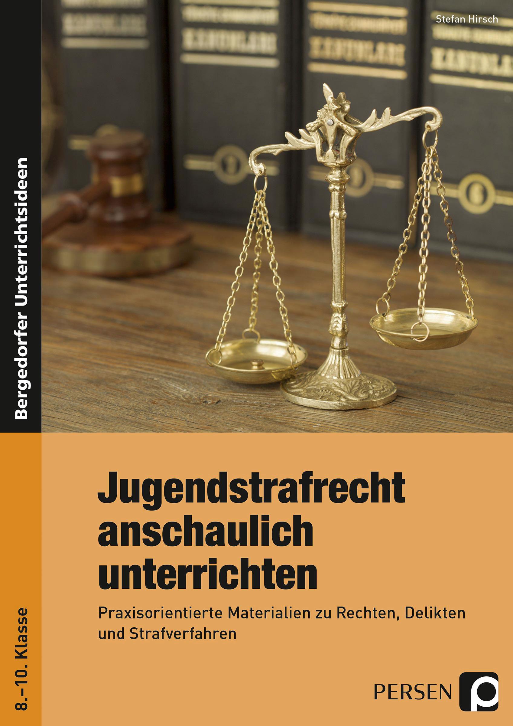 Cover: 9783403236054 | Jugendstrafrecht anschaulich unterrichten | Stefan Hirsch | Buch