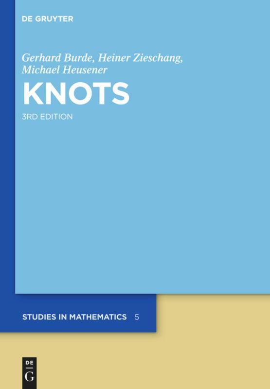 Cover: 9783110270747 | Knots | Gerhard Burde (u. a.) | Buch | ISSN | IX | Englisch | 2013