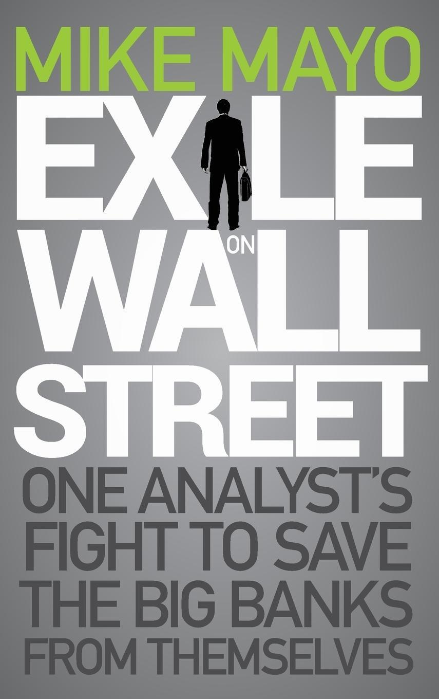 Cover: 9781118115466 | Exile on Wall Street | Mike Mayo | Buch | Englisch | 2011 | Wiley