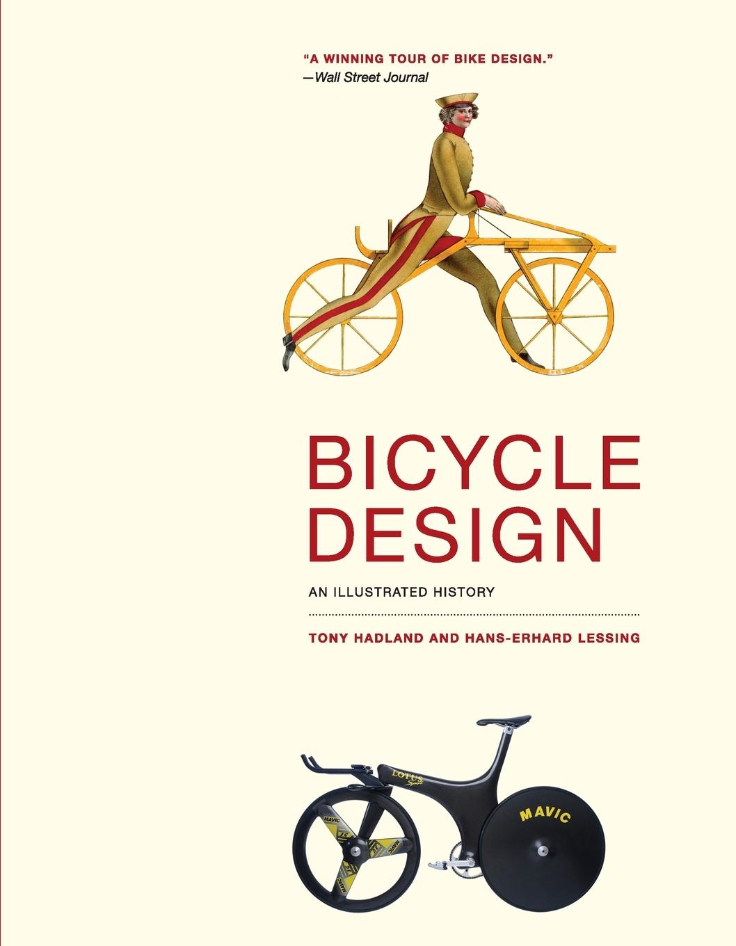 Cover: 9780262529709 | Bicycle Design | An Illustrated History | Tony Hadland (u. a.) | Buch