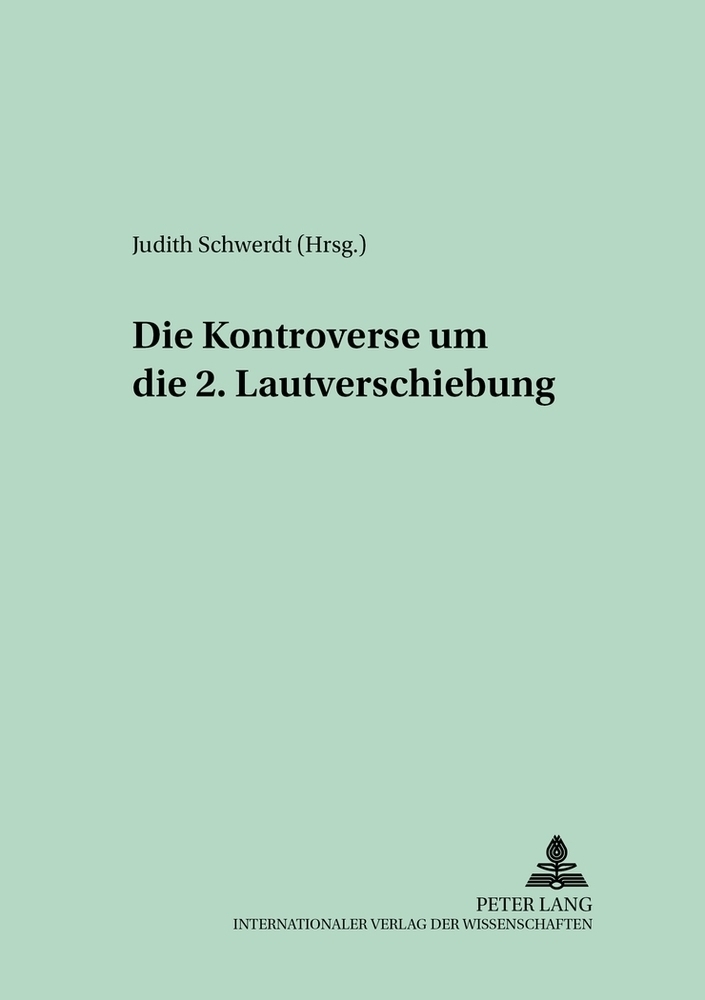 Cover: 9783631382646 | Die Kontroverse um die 2. Lautverschiebung | Judith Schwerdt | Buch