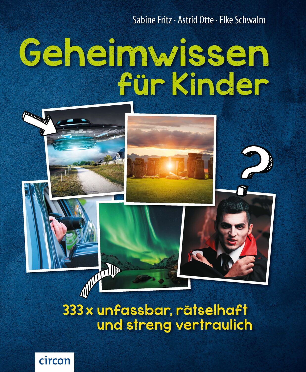 Cover: 9783817418800 | Geheimwissen für Kinder | Sabine Fritz (u. a.) | Buch | 160 S. | 2017