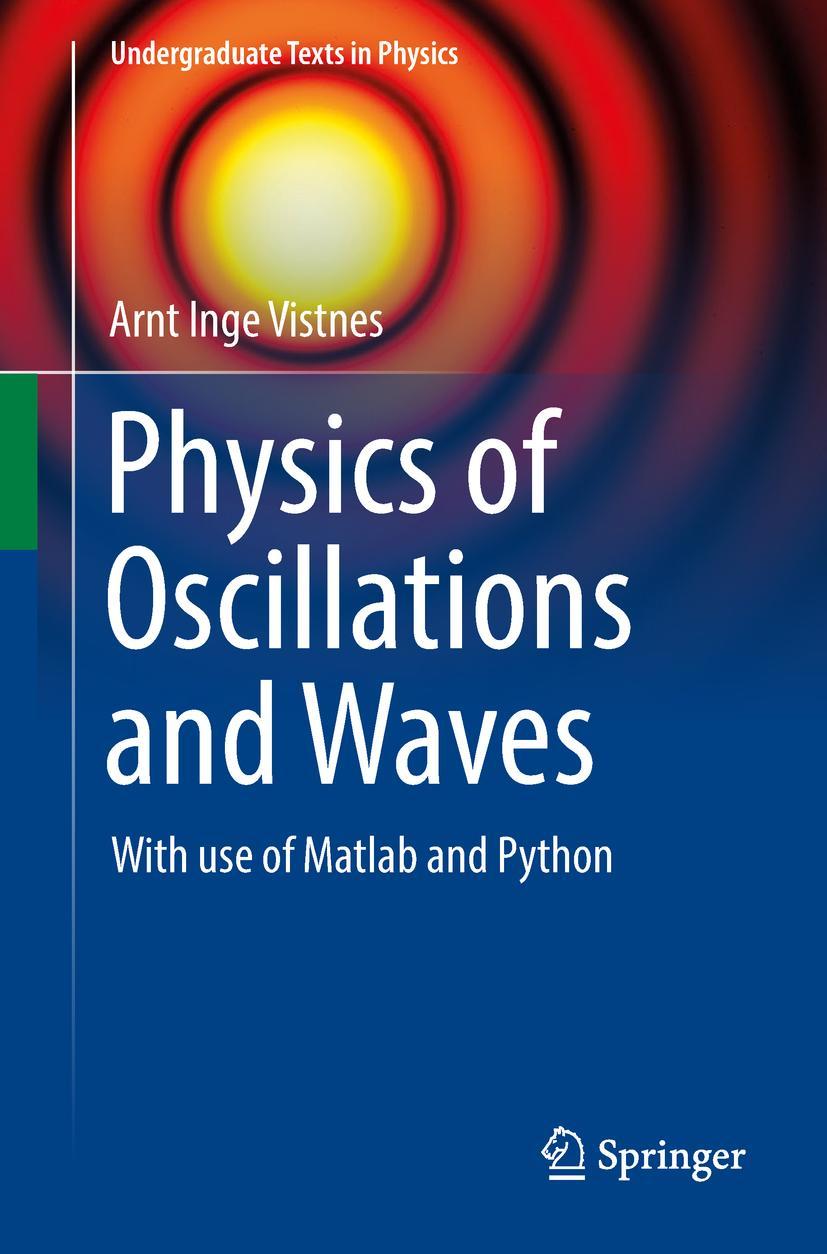 Cover: 9783319723136 | Physics of Oscillations and Waves | With use of Matlab and Python