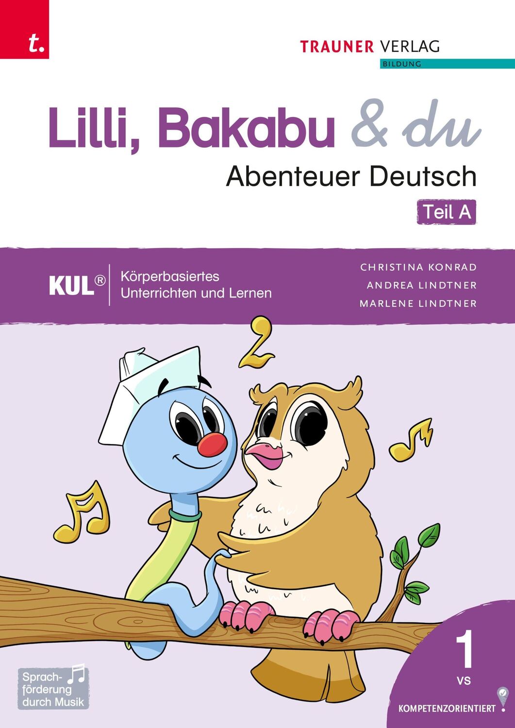 Cover: 9783991137764 | Lilli, Bakabu &amp; du - Abenteuer Deutsch 1 (zweiteilig, Teil A, Teil B)