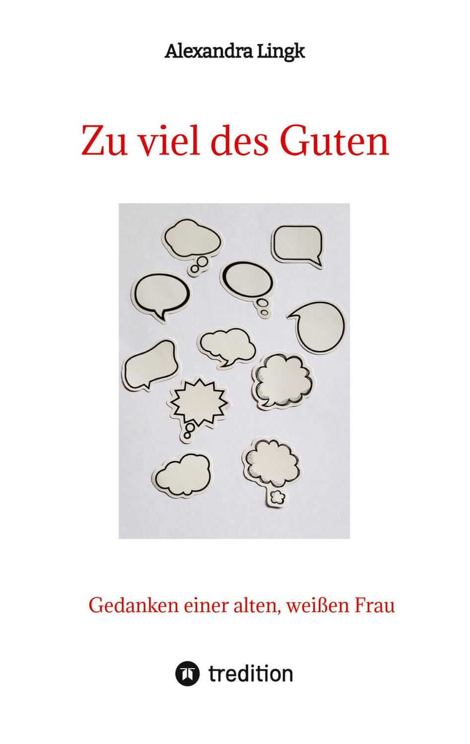 Cover: 9783384193568 | Zu viel des Guten - Ein Plädoyer für Verhältnismäßigkeit, ein...