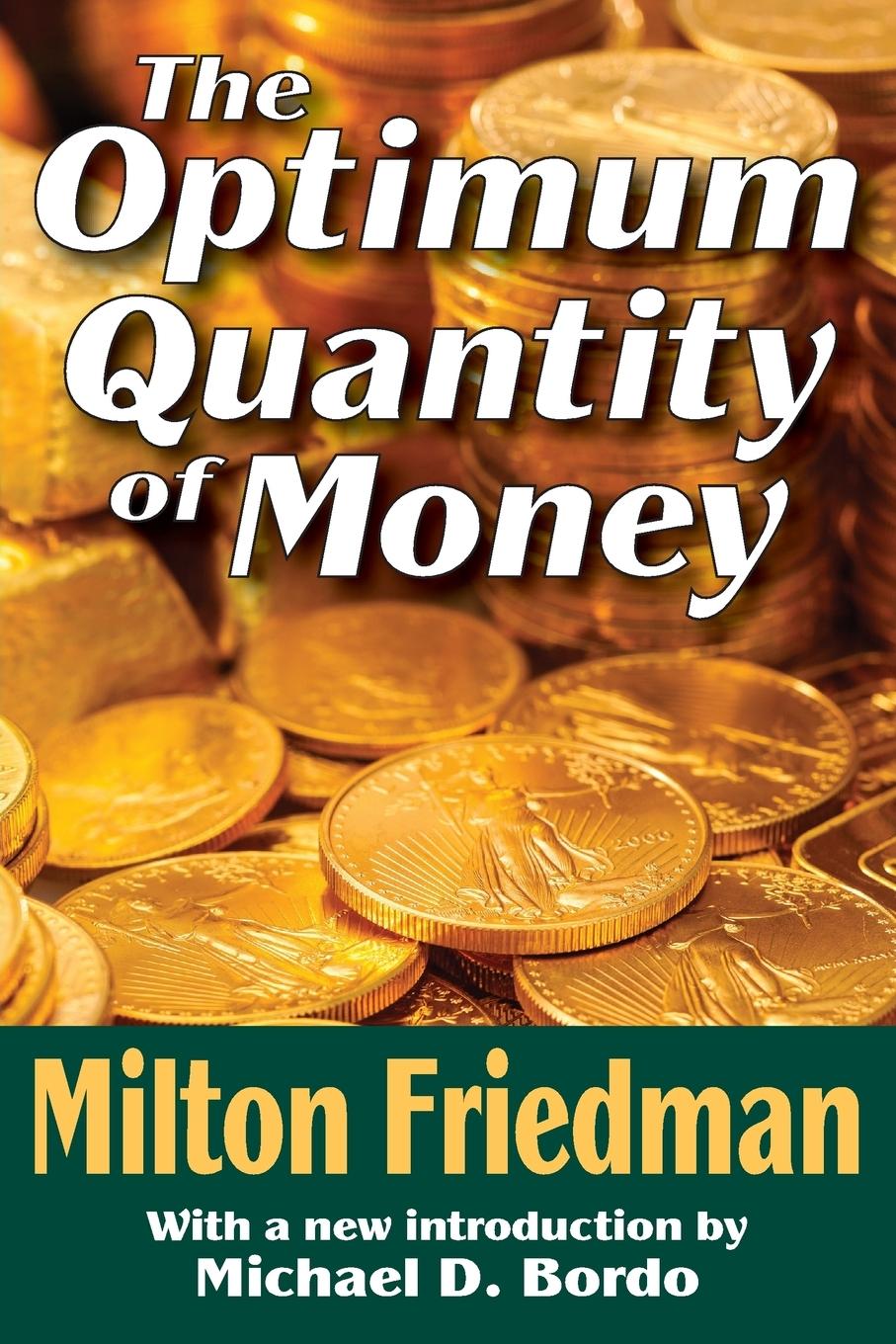 Cover: 9781412804776 | The Optimum Quantity of Money | Milton Friedman | Taschenbuch | 2005