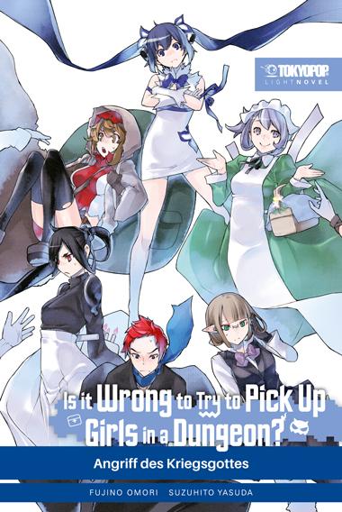 Cover: 9783759301864 | Is it wrong to try to pick up Girls in a Dungeon? Light Novel 08