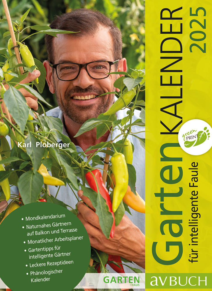 Cover: 9783840475870 | Gartenkalender 2025 | für intelligente Faule | Karl Ploberger | Buch