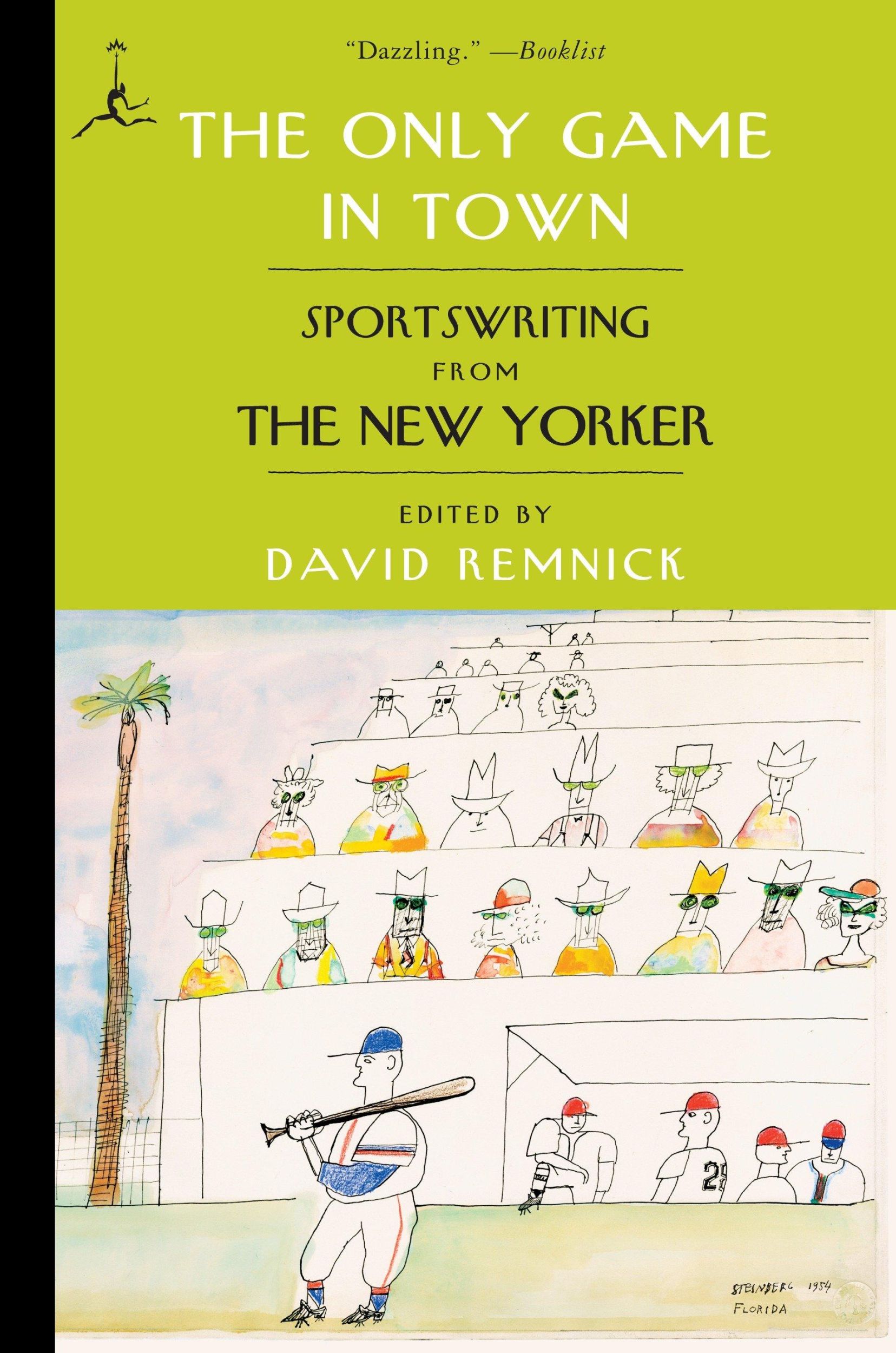 Cover: 9780812979985 | The Only Game in Town | Sportswriting from The New Yorker | Remnick