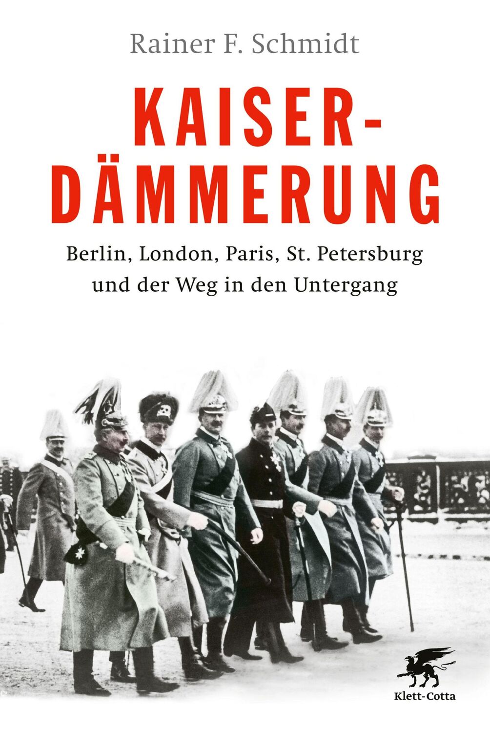 Cover: 9783608983180 | Kaiserdämmerung | Rainer F. Schmidt | Buch | 878 S. | Deutsch | 2021