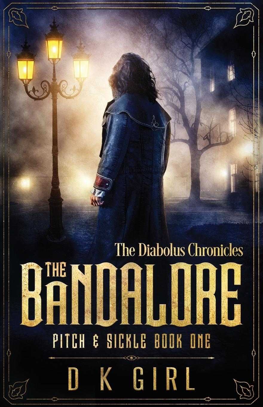 Cover: 9780645327410 | The Bandalore - Pitch &amp; Sickle Book One | D K Girl | Taschenbuch