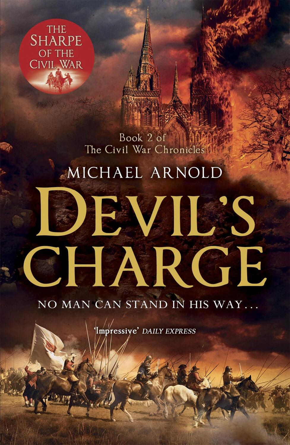 Cover: 9781848544086 | Devil's Charge | Book 2 of The Civil War Chronicles | Michael Arnold