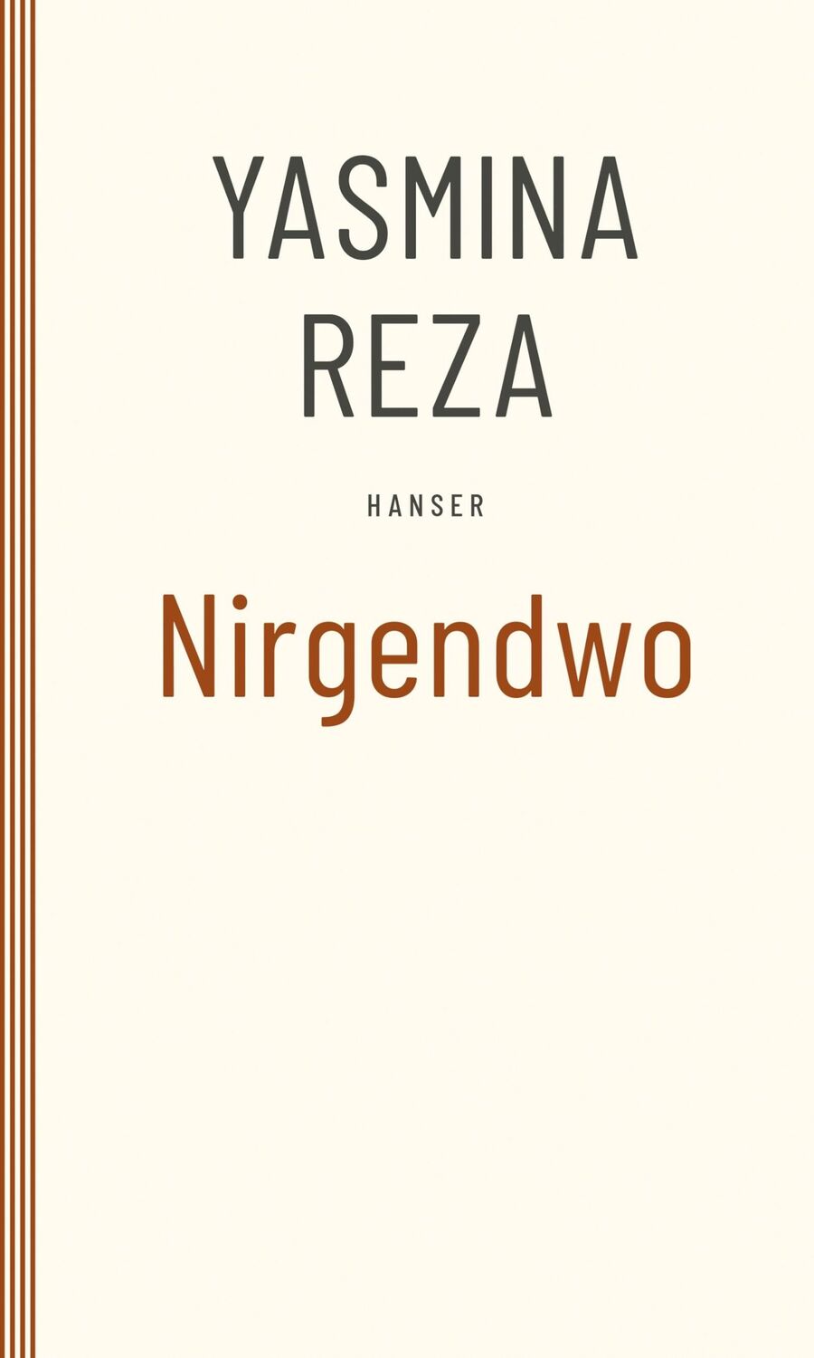 Cover: 9783446273276 | Nirgendwo | Yasmina Reza | Taschenbuch | Paperback | 152 S. | Deutsch