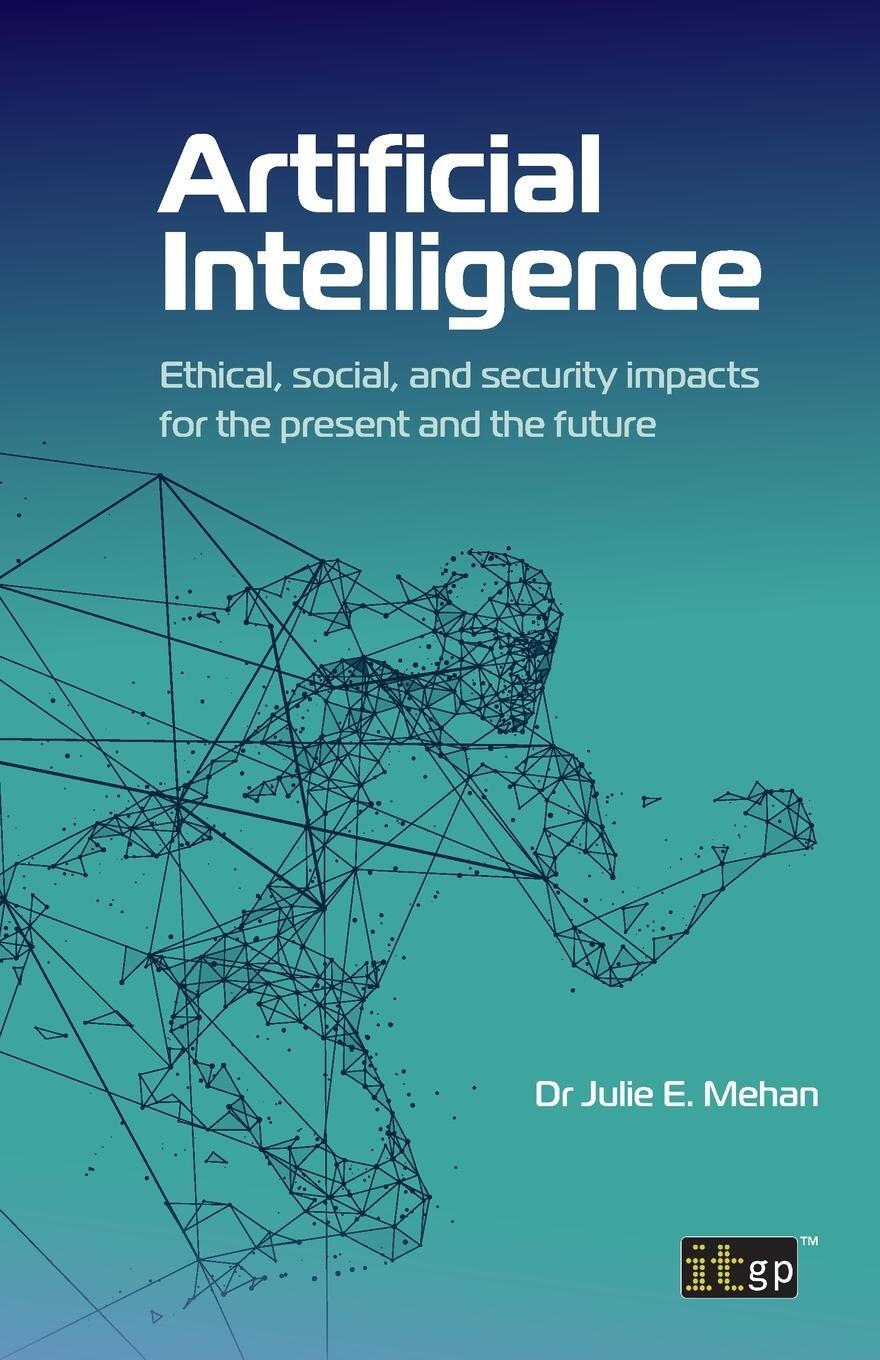 Cover: 9781787783706 | Artificial Intelligence | Julie E. Mehan | Taschenbuch | Paperback