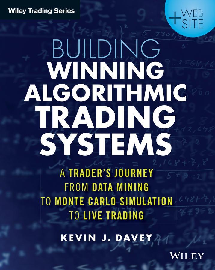 Cover: 9781118778982 | Building Winning Algorithmic Trading Systems, + Website | Davey | Buch