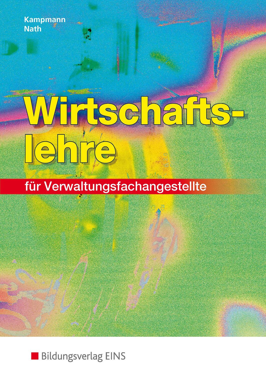 Cover: 9783823758402 | Wirtschaftslehre für Verwaltungsfachangestellte | Lehr-/Fachbuch