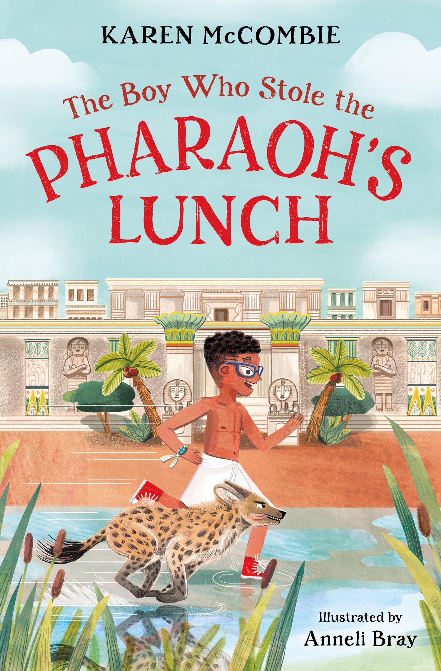 Cover: 9781800902015 | The Boy Who Stole the Pharaoh's Lunch | Karen McCombie | Taschenbuch