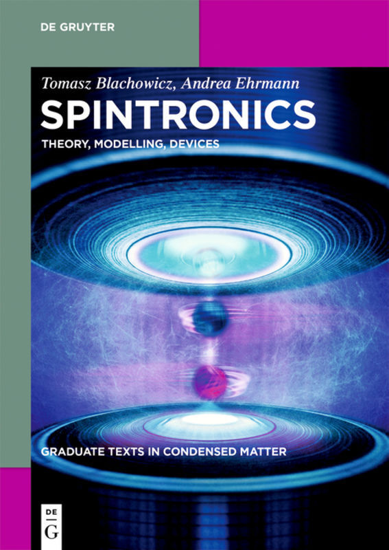 Cover: 9783110490626 | Spintronics | Theory, Modelling, Devices | Tomasz Blachowicz (u. a.)