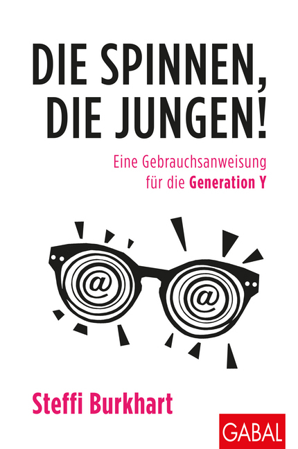 Cover: 9783869366913 | Die spinnen, die Jungen! | Steffi Burkhart | Taschenbuch | 264 S.