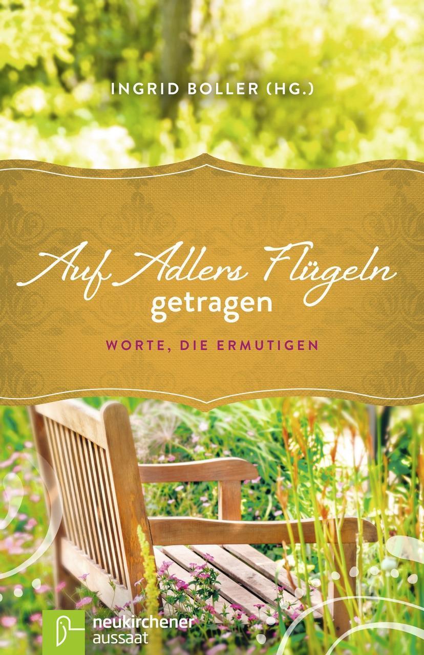 Cover: 9783761562451 | Auf Adlers Flügeln getragen | Worte, die ermutigen | Buch | 144 S.