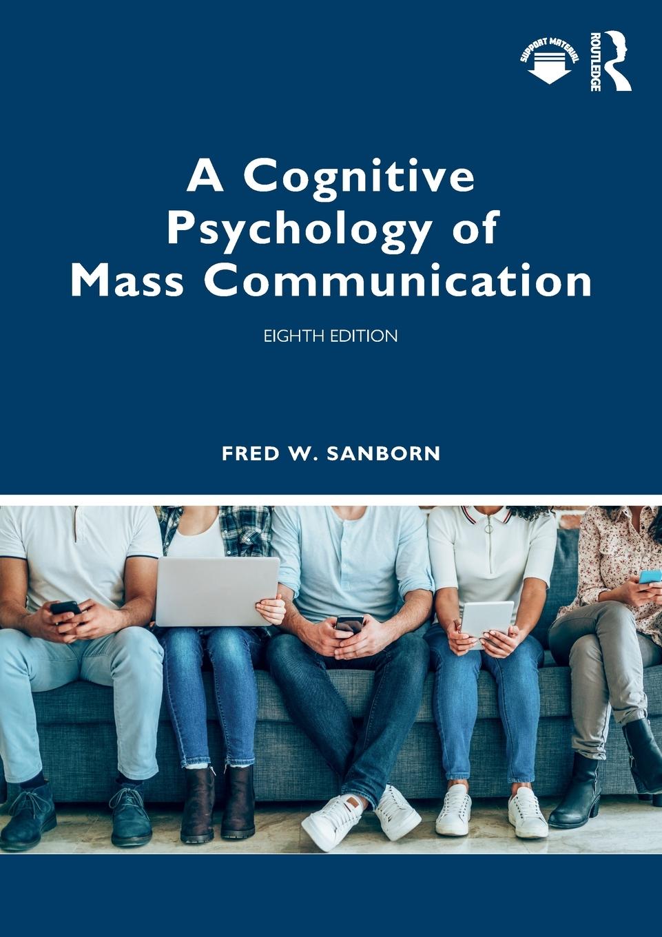 Cover: 9780367713553 | A Cognitive Psychology of Mass Communication | Fred W. Sanborn | Buch