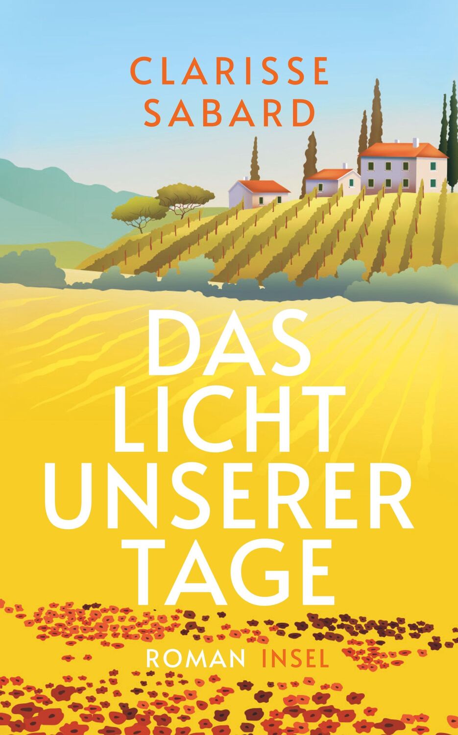 Cover: 9783458682738 | Das Licht unserer Tage | Clarisse Sabard | Taschenbuch | 543 S. | 2023