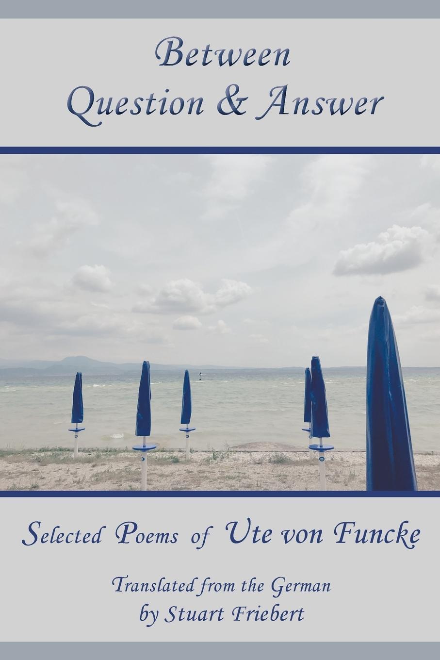 Cover: 9781936671526 | Between Question &amp; Answer | Ute von Funcke | Taschenbuch | Paperback