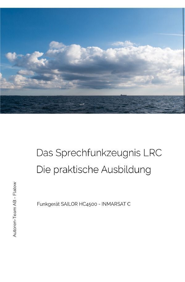 Cover: 9783757531706 | Das Sprechfunkzeugnis LRC - Die praktische Ausbildung - SAILOR...