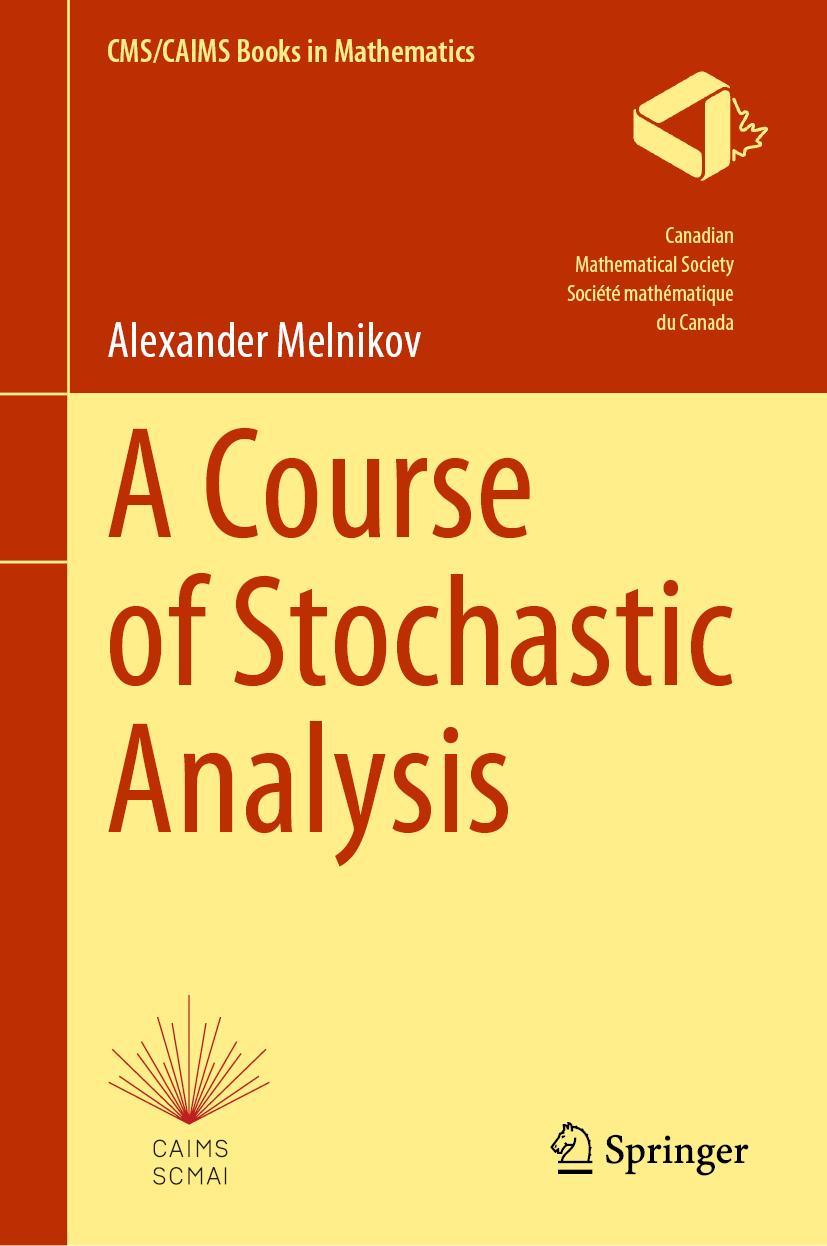 Cover: 9783031253256 | A Course of Stochastic Analysis | Alexander Melnikov | Buch | x | 2023