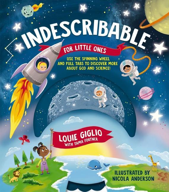 Cover: 9781400226153 | Indescribable for Little Ones | Louie Giglio | Buch | Papp-Bilderbuch