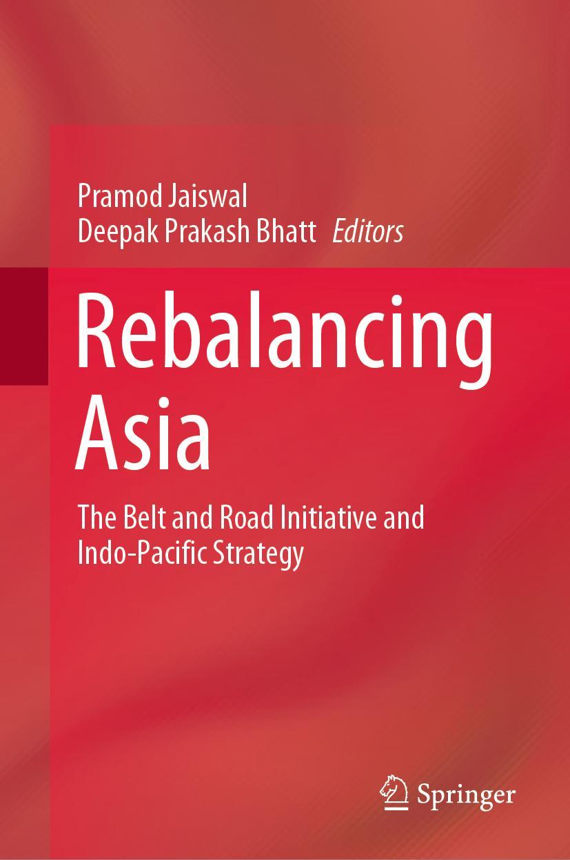 Cover: 9789811637568 | Rebalancing Asia | Deepak Prakash Bhatt (u. a.) | Buch | xvi | 2021