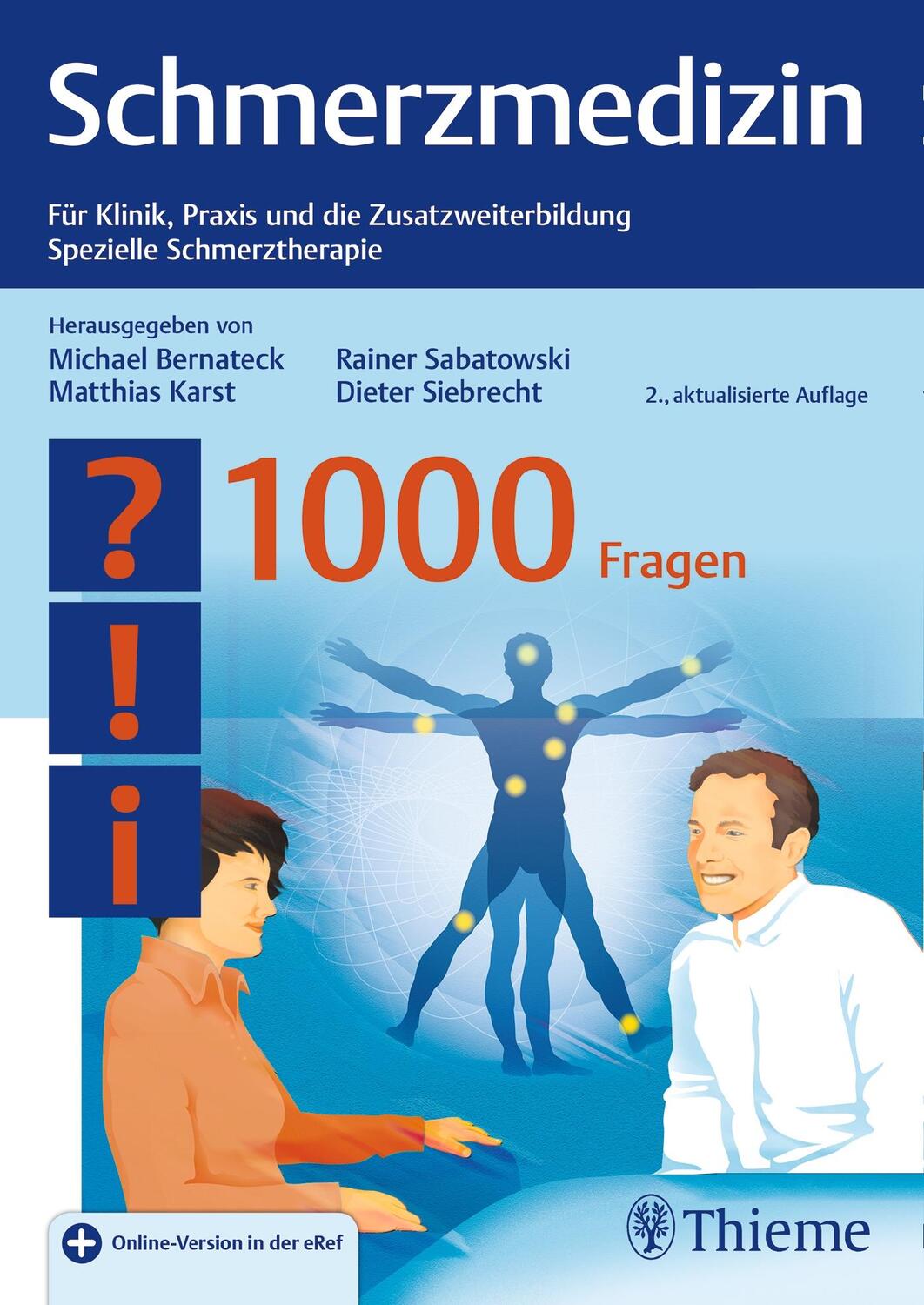 Cover: 9783132400948 | Schmerzmedizin - 1000 Fragen | Michael Bernateck (u. a.) | Bundle