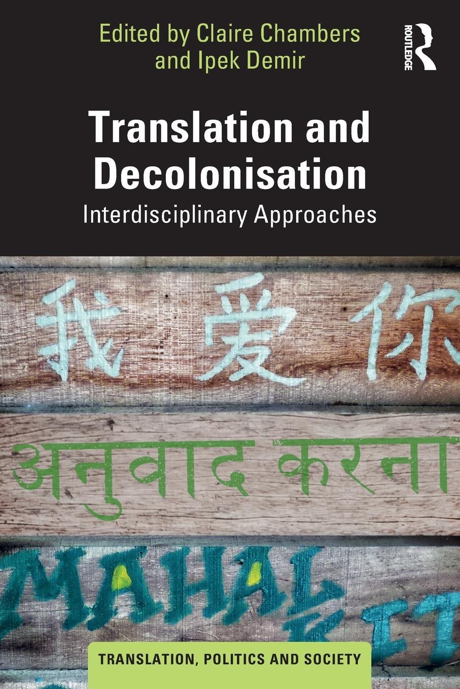 Cover: 9781032382715 | Translation and Decolonisation | Interdisciplinary Approaches | Demir